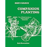 Bob's Basics: Companion Planting