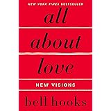 All About Love: New Visions: 1 (Love Song to the Nation, 1)