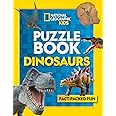 Puzzle Book Dinosaurs: Brain-tickling quizzes, sudokus, crosswords and wordsearches (National Geographic Kids)
