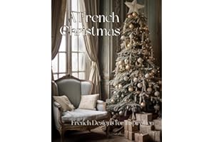 A French Christmas: French Designs for Inspiration