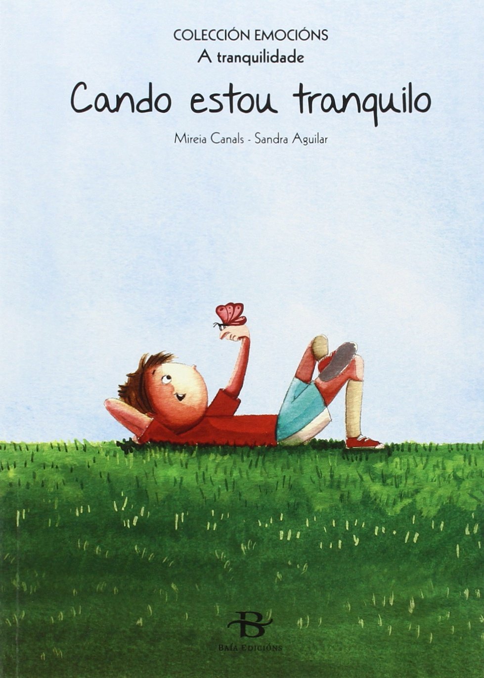 Cando estou tranquilo: A tranquilidade