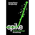 Spike: The Virus vs. The People - the Inside Story