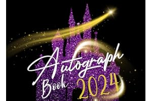 Autograph Book 2024: Collect Your Memories and Messages from Friends and Favorite Characters in Vacation Trips with Family, Celebrities Signatures Keep For Kids, Girls & Boys