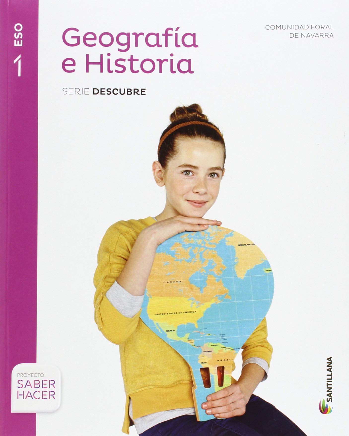 GEOGRAFIA E HISTORIA NAVARRA SERIE DESCUBRE 1 ESO SABER HACER