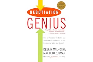 Negotiation Genius: How to Overcome Obstacles and Achieve Brilliant Results at the Bargaining Table and Beyond