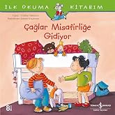 &Ccedil;ağlar Misafirliğe Gidiyor