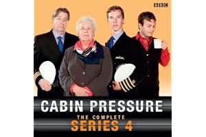 Cabin Pressure: The Complete Series 4: A full-cast BBC Radio Comedy