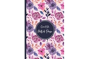 Carnet de Mots de Passe: Répertoire alphabétique - Cahier pour vos identifiants et mots de passe Internet - 110 pages avec des repères pour chaque lettre - Petit format A5 ( Coverture florale )