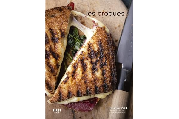 Les croques - 50 recettes gourmandes et originales