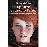 Eppure cadiamo felici