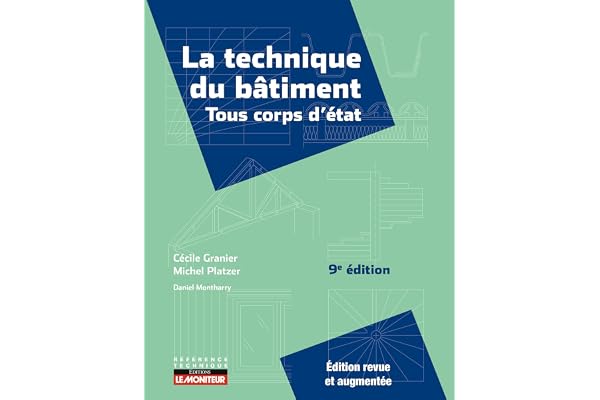 La technique du bâtiment - Tous corps d'état