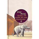 Komm, ich erzähl dir eine Geschichte (Fischer Taschenbibliothek)