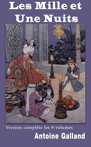 Les Milles Et Une Nuits Version Integrale 9 Tomes Ebook Galland Antoine Amazon Fr