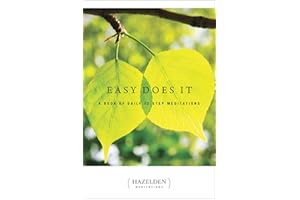 Easy Does It: A Book of Daily 12 Step Meditations (Lakeside Meditation) (Hazelden Meditations)