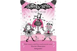 Le regine del pop. Isadora Moon