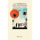 La tormenta que desatamos