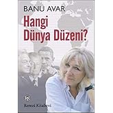 Hangi D&uuml;nya D&uuml;zeni?