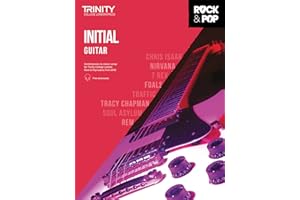 Trinity College London Rock & Pop 2018 Guitar Initial Grade (Trinity Rock & Pop) (Trinity Rock & Pop)