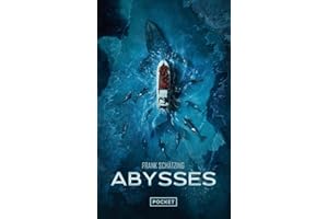 Abysses - Roman de Frank Schätzing - Livre de science-fiction, à l'origine de la série événement - Roman écologiste - Eco-thriller