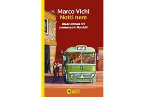 Notti nere. Un'avventura del commissario Bordelli