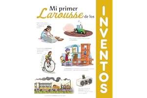 Mi primer Larousse de los Inventos