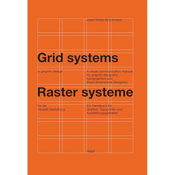 Grid Systems in Graphic Design A Visual Communication Manual