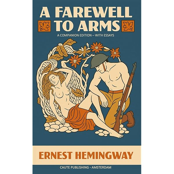 A Farewell To Arms (Vintage Classics) by Ernest Hemingway (1999-02