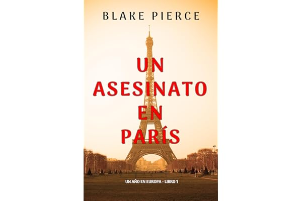 Un asesinato en París (Un año en Europa - Libro 1)