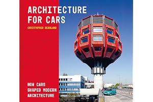 Architecture For Cars: How cars shaped modern architecture