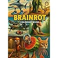 Brainrot coloring book: Italian brainrot da colorare (Italian Brainrot: coloring book)