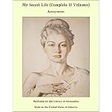 My Secret Life (Complete 11 Volumes)