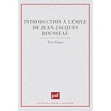Introduction à l"'Émile" de Jean-Jacques Rousseau