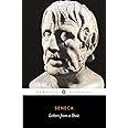Letters from a Stoic: Epistulae Morales Ad Lucilium (Penguin Classics)