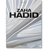 Zaha Hadid. Complete Works 1979&ndash;Today. 40th Ed.