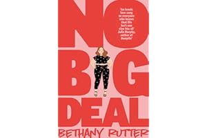 No Big Deal: A Fierce and Body-positive YA Romance