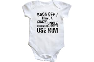 Hippowarehouse Back Off ! I Have A Crazy Uncle and I'm Not Afraid to Use Him Baby Vest Bodysuit (Short Sleeve) Boys Girls