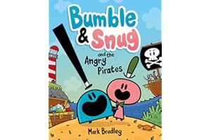Bumble and Snug and the Angry Pirates: Book 1