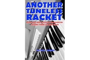 Another Tuneless Racket: Punk and New Wave In The Seventies: Volume Three: UK New Wave