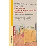 Il trattamento cognitivo-comportamentale dell'insonnia. Linee guida per la pratica clinica (Psicoterapie Vol. 191)