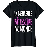 T-shirt Femme - Meilleure Boulangère au monde - 100% géniale