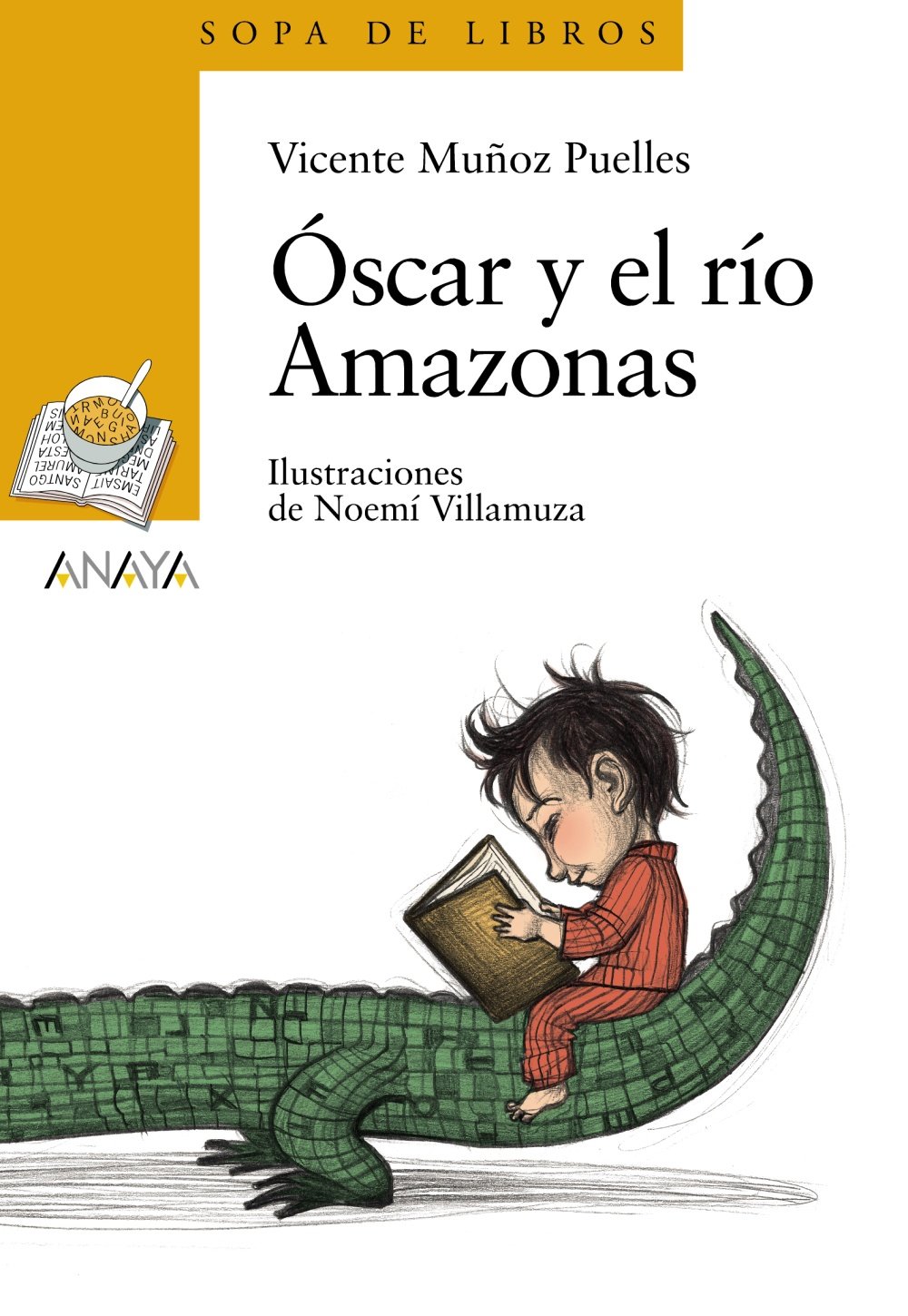 Óscar y el río Amazonas - Sopa de Libros)