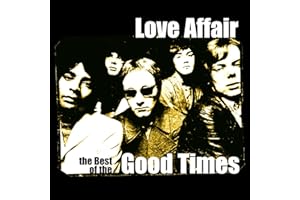 Love Affair - The Best of the Good Times