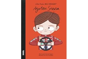 Little People, Big Dreams – Ayrton Senna: Deutsche Ausgabe | Kinderbuch ab 4 Jahre