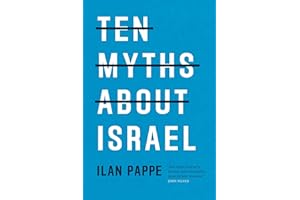 Ten Myths About Israel