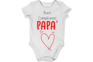 Incidiamo Body papà - buon compleanno papà - in cotone da neonato