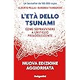 L'età dello tsunami. Come sopravvivere a un figlio pre-adolescente. Nuova ediz.