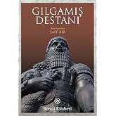 Gılgamış Destanı