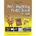 Best Beginning Violin Book for Kids: Combining two popular violin books into one! (Best Beginning String Series for Kids)