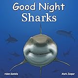 Good Night Sharks (Good Night Our World)
