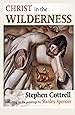 Christ in the Wilderness: Reflecting on the Paintings by Stanley Spencer